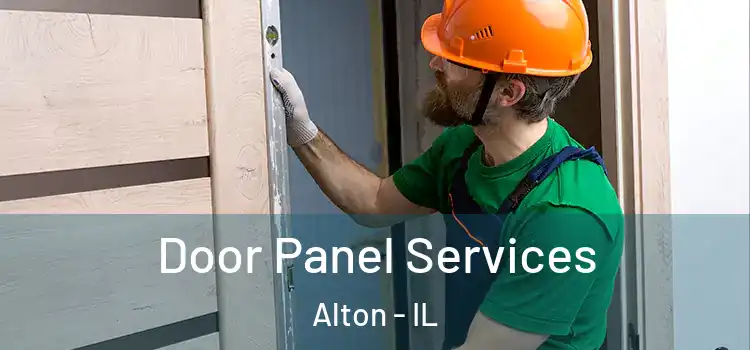 Door Panel Services Alton - IL