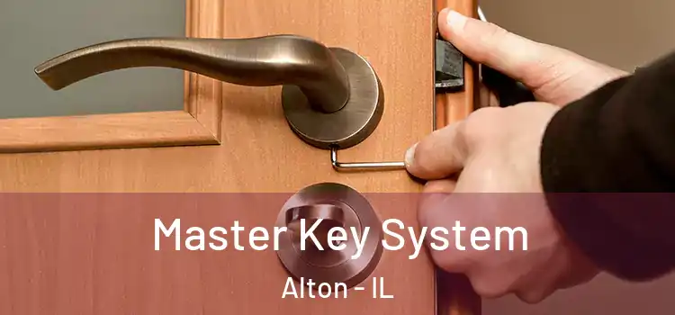 Master Key System Alton - IL